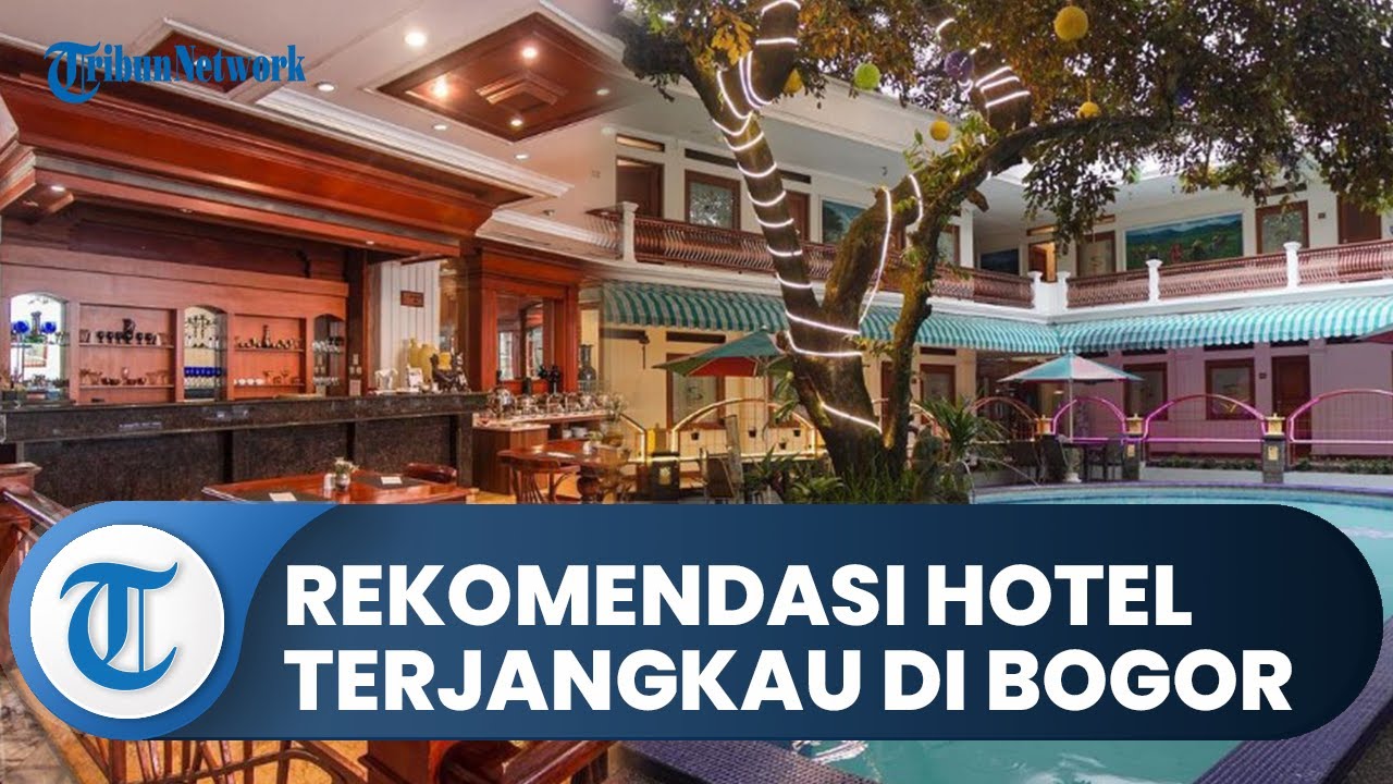 Rekomendasi Hotel di Bogor yang Dekat Stasiun dan Kebun Raya, Harga Terjangkau dan Ramah di Kantong Rekomendasi Hotel di Bogor yang Dekat Stasiun dan Kebun Raya, Harga Terjangkau dan Ramah di Kantong