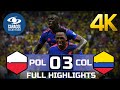 Poland - Colombia (0-3) 4K | Full Highlights &amp; Goals | TV Colombia