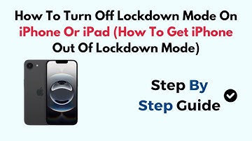 How To Turn Off Lockdown Mode On iPhone Or iPad (How To Get iPhone Out Of Lockdown Mode)