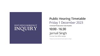 Jarnail Singh - Day 93 AM (01 December 2023) - Post Office Horizon IT Inquiry
