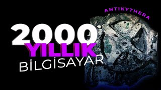 2000 Yıllık Bilgisayar - Antikythera Mekanizması