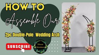Assembly instructions for the 2pc Double Pole Wedding Flower Arch Backdrop Stand.