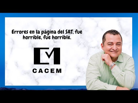 Errores en el portal del SAT, como nunca.