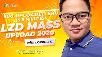 USAPANG LAZADA -  MASS UPLOAD | 500 SKU Uploaded in 5 minutes | Create your multiple accounts in LZD