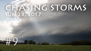 Chasing Storms #9 - Lookout - June 28, 2017