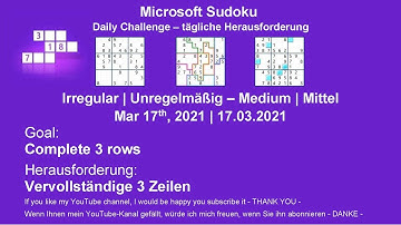 Sudoku Irregular - Medium | Mar 17, 2021 | Goal: Complete 3 rows