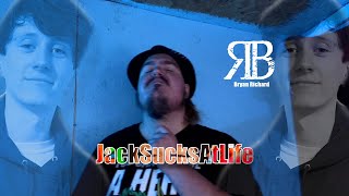 JackSucksAtLife Rap Certified Banger!!!!!!