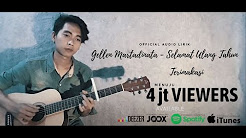 Video Mix - Gellen Martadinata - Selamat Ulang Tahun ( Official Audio & Lyric ) - Playlist 