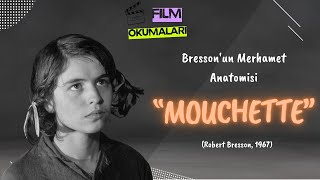 Robert Bressonun Sessiz Çığlığı Mouchette I 05.09.2025