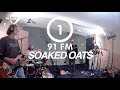 Soaked Oats - "Sludge Pop" EP - Radio one 91fm Live to air