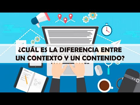 ¿Cuál es la diferencia entre un contexto y un contenido?