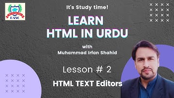 HTML Tutorials: HTML TEXT Editors | Lesson # 2