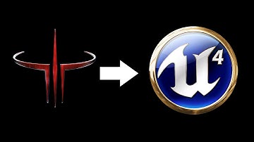 Port Quake 3 engine maps to Unreal Engine 4
