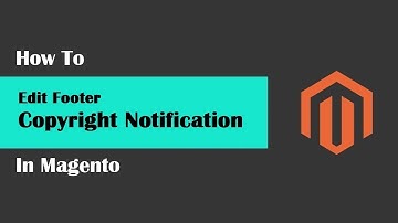 Magento Tech geeks Tutorials #62   Magento  How To Edit Footer Copyright Notification in Magento