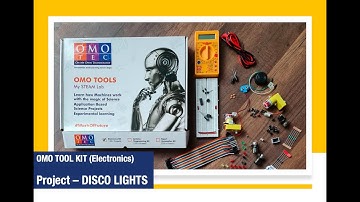 OMO TOOL KIT (Electronics) Project - DISCO LIGHT