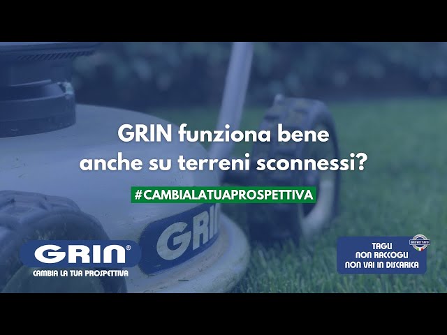 GRIN RISPONDE: GRIN funziona bene anche su terreni sconnessi?