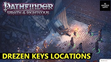 Pathfinder Wrath of The Righteous Drezen Keys Locations - All 3 Citadel Keys