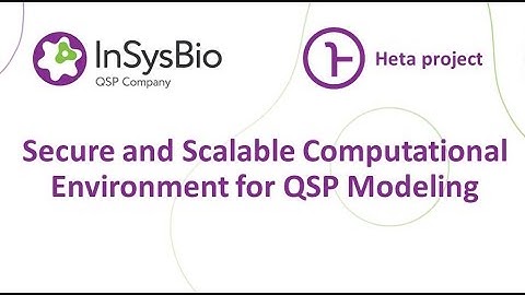 Secure and Scalable Computational Environment for QSP Modeling