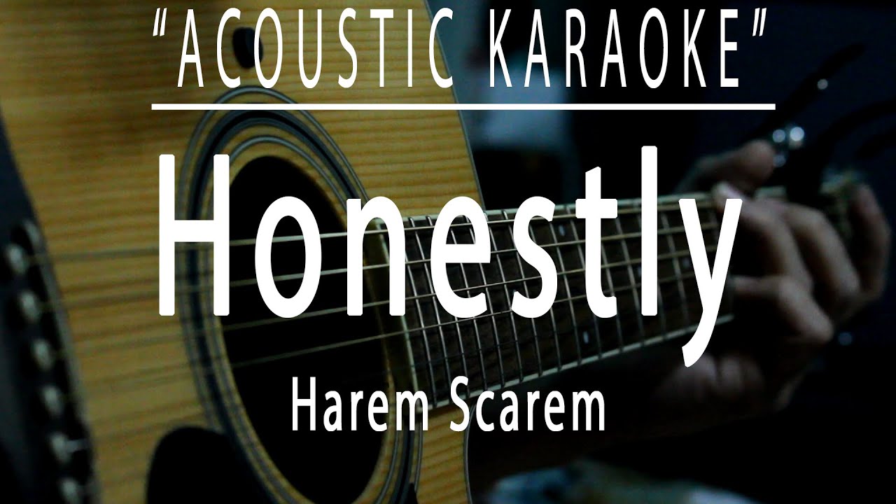 Honestly   Harem Scarem Acoustic karaoke
