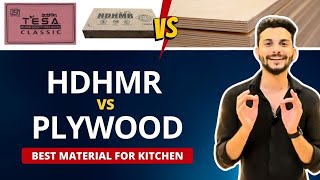 Hdhmr board vs Plywood  - which is the Best Material for Modular Kitchen?