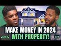 Property expert reveals top property strategies to make money in 2024  property by kazy  ep 111