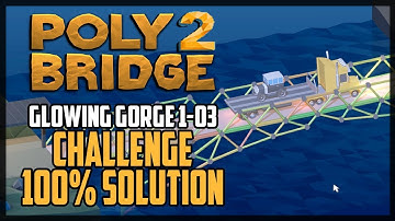 Poly Bridge 2 Level 2-03 Low Rider Challenge Solution