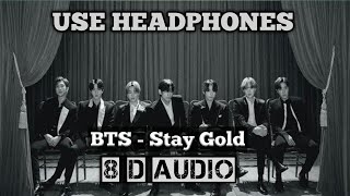 BTS - Stay Gold (8D Audio Song)|8D Kingdom
