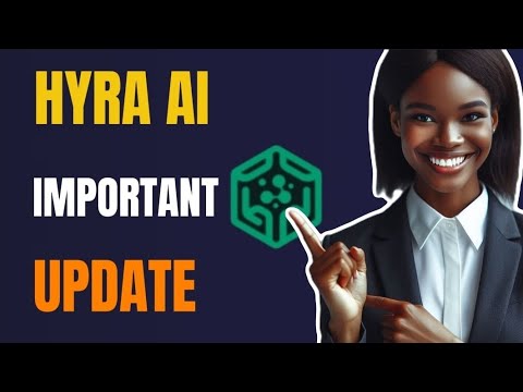 HYRA AI NEW UPDATE | HYRA AI RELEASED IMPORTANT ANNOUNCEMENT - YouTube
