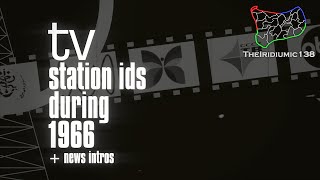 TV Station IDs during 1966 (+ news intros)