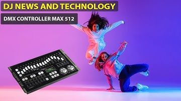 DMX CONTROLLER MAX 512