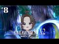 #8【FINAL FANTASY X】色々あったけど、でも幸せならOKです👍ナギ平原から再開【完全初見FF10】