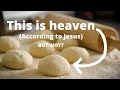 The kingdom of heaven (Interesting things in the Bible #3)