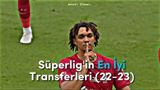 Süperlig'in En İyi Transferleri PART 1 🤯