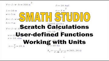 Smath Studio | Scratch Calculations |  User-defined functions | Working with Units