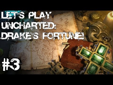 Let's Play: Uncharted: Drake's Fortune: Part 3: GAME OF DA YEAR! [HD]