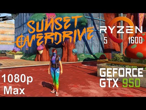 Sunset Overdrive On Zotac GTX 950 + Ryzen 5 1600, Max Settings, 1080p