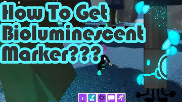How to get Bioluminescent Marker in Find the Markers Roblox 2024