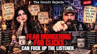 Fear Mongering for Clicks Can Fuck Up the Listener