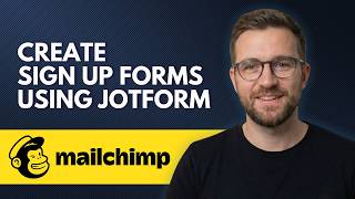 How to create Mailchimp sign up forms using Jotform (Step By Step 2026)