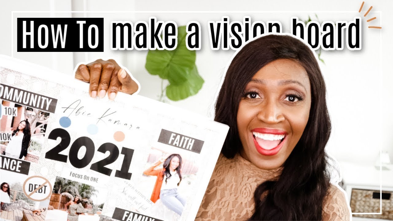 2021 Vision Board | How To Make A Vision Board 2021 | How to Create A ...