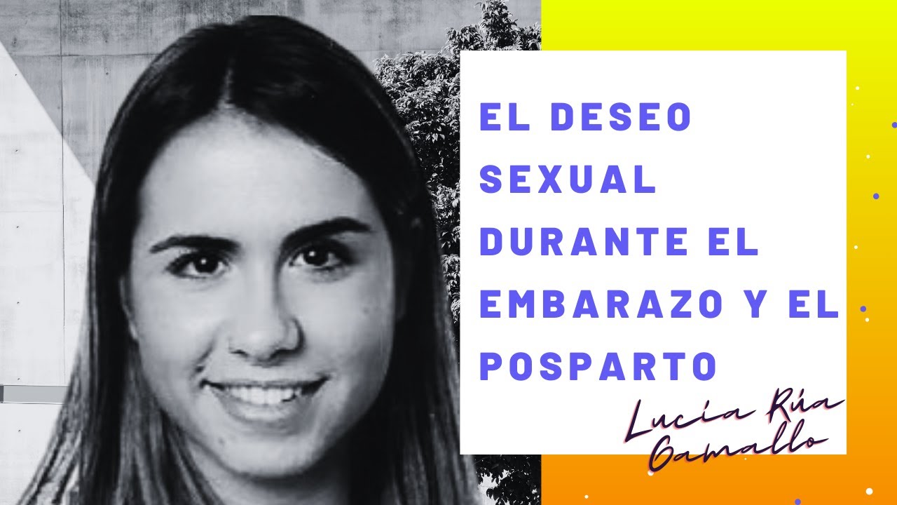 El Deseo Sexual durante la Gestación, con Lucía Rúa Gamallo
