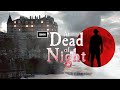 At dead of night  4k60fps  longplay walkthrough gameplay no commentary