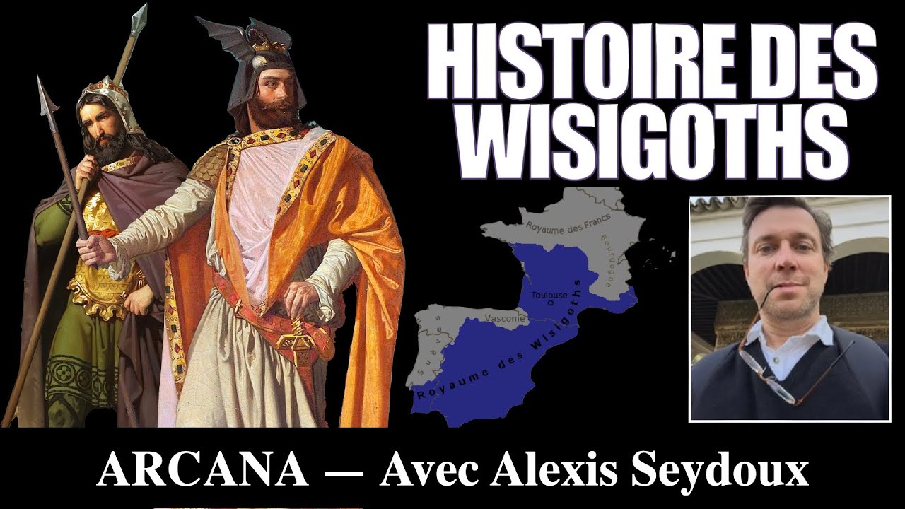 Histoire des Wisigoths avec Alexis Seydoux - YouTube