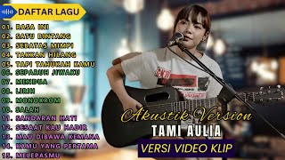 Tami Aulia Cover Full Album - Rasa Ini || Cover Akustik Terbaik 2024