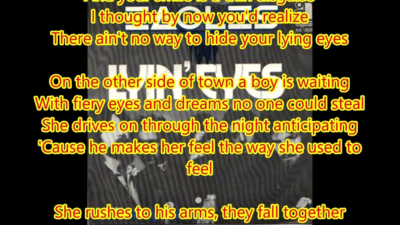 Lying Eyes by The Eagles (karaoke version)