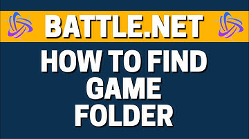 How To Find Game Folder In Battlenet