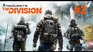 Tom Clancy's The Division Playthrough Part 2 - Enter Manhattan