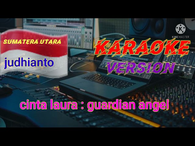 Cinta laura : guardian angel (Karaoke version) class=