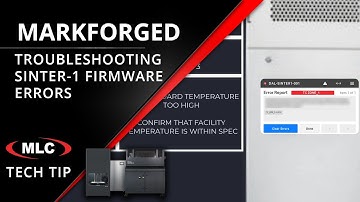 Troubleshooting Sinter-1 Firmware Errors - Markforged Metal X 3D Printer