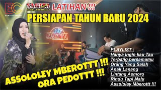 ASSOLOLEY MBEROT ORA PEDOT !!! SAGITA LATIHAN  | PERSIAPAN TAHUN BARU 2024 !!!